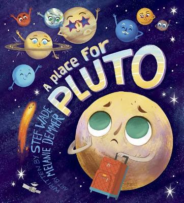 Place for Pluto by Stef Wade