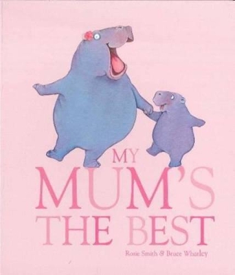 My Mum's the Best book