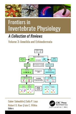 Frontiers in Invertebrate Physiology: A Collection of Reviews: Volume 3: Annelida and Echinodermata book