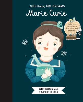 Little People, BIG DREAMS: Marie Curie Book and Paper Doll Gift Edition Set: Volume 20 book