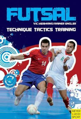 Futsal - Technique-Tactics-Training book