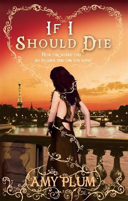 If I Should Die by Amy Plum