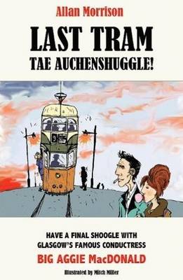 Last Tram tae Auchenshuggle! book