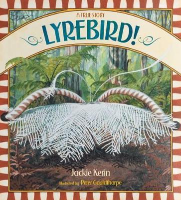 Lyrebird! A True Story book