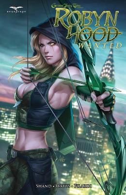 Grimm Fairy Tales: Robyn Hood: Wanted book