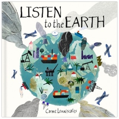 Listen to the Earth: Caring for Our Planet book