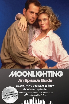 Moonlighting An Episode Guide book