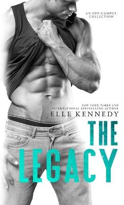 The Legacy by Elle Kennedy