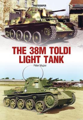 The 38m Toldi Light Tank book