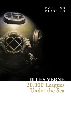 20,000 Leagues Under The Sea (Collins Classics) by Jules Verne