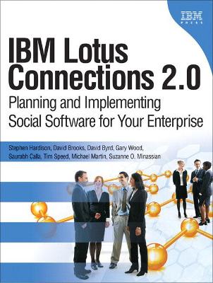 IBM Lotus Connections 2.0: Planning and Implementing Social Software for Your Enterprise (e-book) book