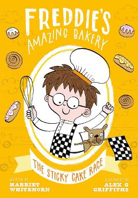 Freddie's Amazing Bakery: The Sticky Cake Race book