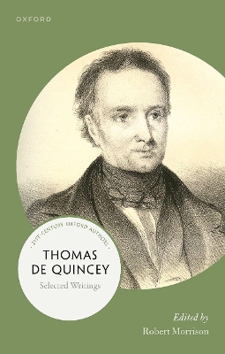 Thomas De Quincey: Selected Writings by Robert Morrison