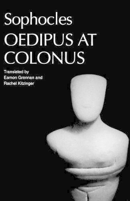 Sophocles' Oedipus at Colonus by Sophocles