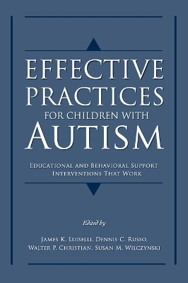 Effective Practices for Children with Autism book