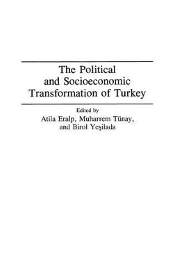 Political and Socioeconomic Transformation of Turkey book