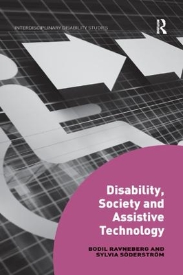Disability, Society and Assistive Technology book