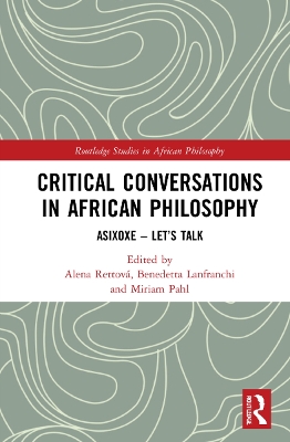 Critical Conversations in African Philosophy: Asixoxe - Let's Talk book