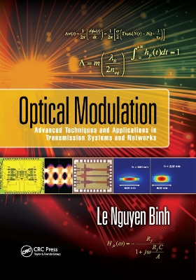 Optical Modulation: Advanced Techniques and Applications in Transmission Systems and Networks by Le Nguyen Binh
