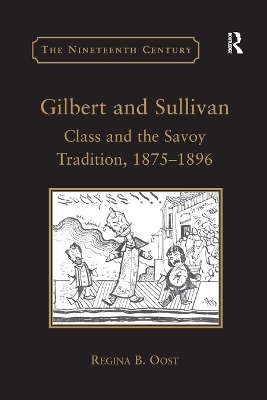 Gilbert and Sullivan: Class and the Savoy Tradition, 1875-1896 book