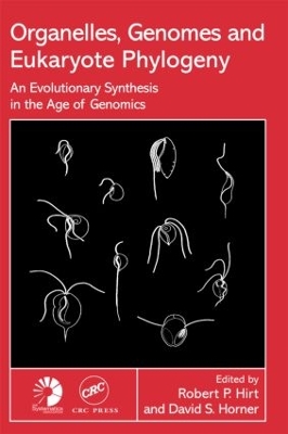 Organelles, Genomes and Eukaryote Phylogeny by Robert P Hirt