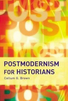 Postmodernism for Historians book