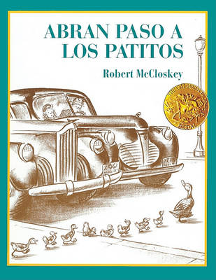 Abran Paso a Los Patitos (Make Way for the Ducklings) book