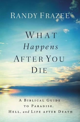 What Happens After You Die book