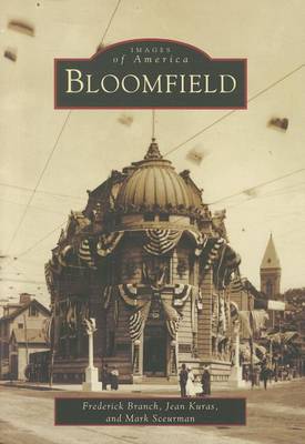Bloomfield by Frederick Branch