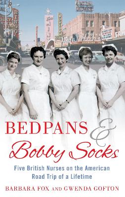 Bedpans And Bobby Socks book