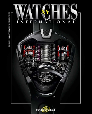 Watches International Volume XV book