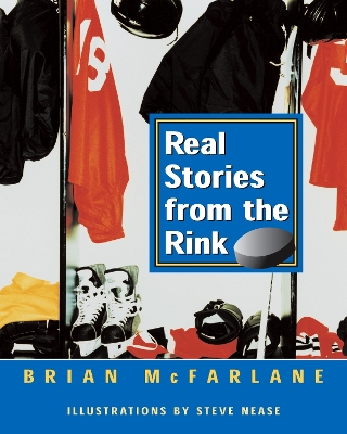 Real Stories From The Rink book