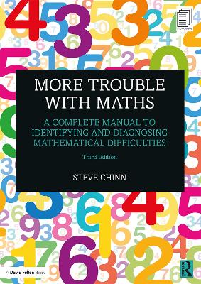 More Trouble with Maths: A Complete Manual to Identifying and Diagnosing Mathematical Difficulties book