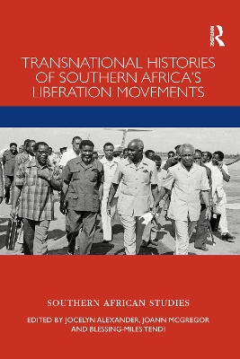 Transnational Histories of Southern Africa’s Liberation Movements book