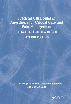 Practical Ultrasound in Anesthesia for Critical Care and Pain Management: The Essential Point of Care Guide book