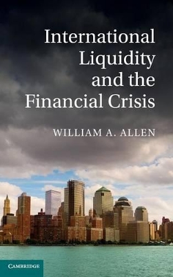 International Liquidity and the Financial Crisis book