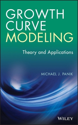 Growth Curve Modeling by Michael J. Panik