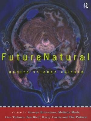 Futurenatural: Nature, Science, Culture book