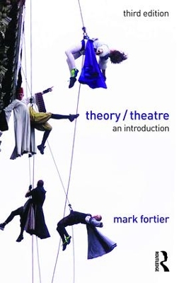 Theory/Theatre by Mark Fortier
