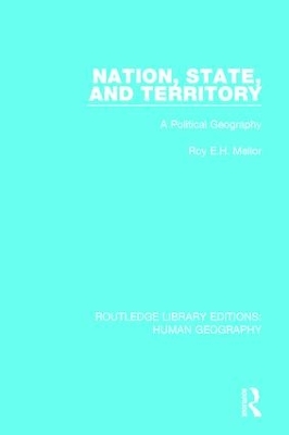 Nation, State and Territory by Roy E H Mellor