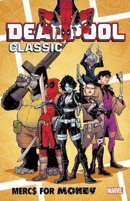 Deadpool Classic Vol. 23: Mercs for Money book