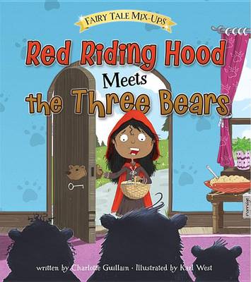 Red Riding Hood Meets the Three Bears by Karl West