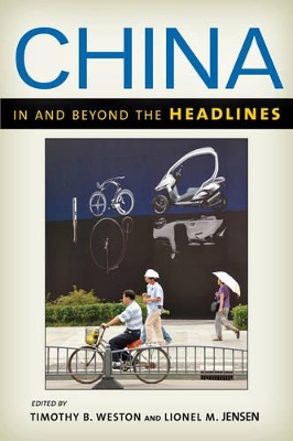 China in and beyond the Headlines by Timothy B. Weston