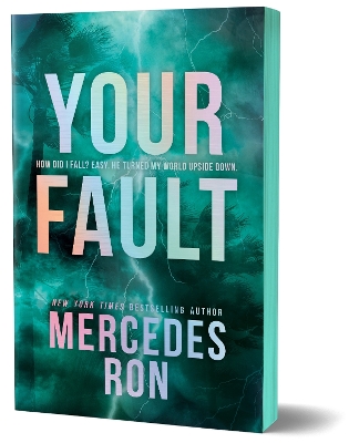 Your Fault (Deluxe Edition): Book 2 in the Beloved YA Enemies to Lovers Forbidden Romance Series by Mercedes Ron