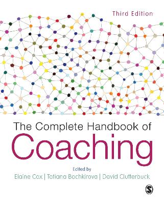 The Complete Handbook of Coaching by Elaine Cox