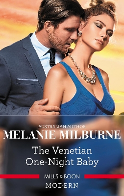 The Venetian One-Night Baby by Melanie Milburne