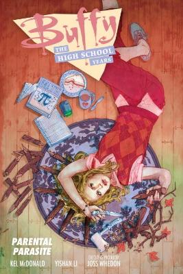Buffy: The High School Years - Parental Parasite book