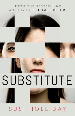 Substitute by Susi Holliday