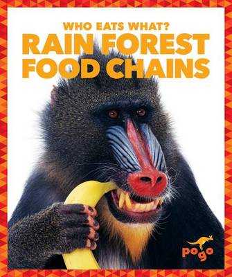 Rain Forest Food Chains by Rebecca Pettiford