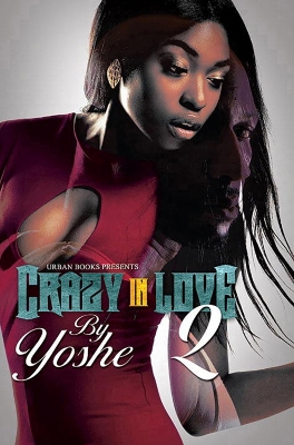 Crazy In Love 2 by Yoshe